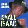 Ismael Isaac - BLACK SYSTEM