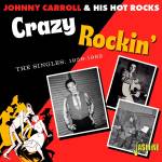 Johnny Carroll & His Hot Rocks - Crazy Rockin