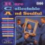 V / A - RARE COLLECTABLE AND SOULFUL