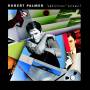 robert Palmer - Addictions Vol.1