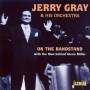 Jerry Gray & His Orches - Jasmine Records Jerry GRAY & His Orch. - On The Bandstand with The Man Behind Glenn Miller CD Jerry Gray & His Orch.