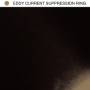 eddy Current - Eddy Current Supression Ring
