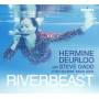 Hermine Deurloo With Steve Gadd - Riverbeast