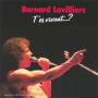 Bernard Lavilliers - T'es Vivant