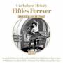 V / A - Unchained Melody: Fifties Forever