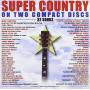 Super Country 32 Song / Var - Super Country 32 Song / Var