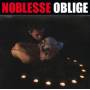 Noblesse Oblige - Malady