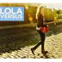 LOLA VERSUS / O. S. T. - Lola Versus