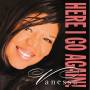 Vanessa Williams - Here I Go Again