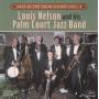 Louis Nelson - Jazz At The Palm Court - Volume 1