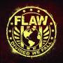 Flaw - Divided We Fall