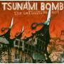 Tsunami Bomb - The Definitive Act