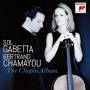Sol Gabetta / Bertrand Chamayou - The Chopin Album