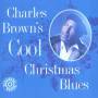 Charles Brown - Cool Christmas Blues