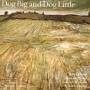 Dog Big & Dog Little - Dog Big & Dog Little