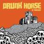 Drunk Horse - In Tongues