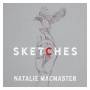 Natalie Macmaster - Sketches
