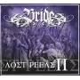 Bride - Lost Reels Vol.2
