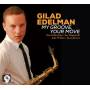 Gilad Edelman - My Groove Your Moove