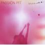 Passion Pit - Gossamer