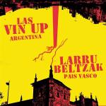 Las Vin Up / Larru Beltzak - Las Vin Up/Larru Beltzak (Split Album)