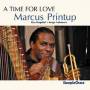 Marcus Printup - A Time For Love