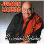 Juanon Lucero - Recordando Boliches