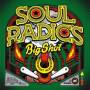 Soul Radics - Big Shot