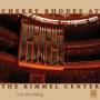 Cherry Rhodes - Cherry Rhodes at Kimmel Center