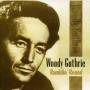 Woody Guthrie - Ramblin Round