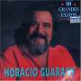 Horacio Guarany - 20 Grandes Exitos