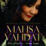 Mahsa Vahdat - Traces Of An Old Vineyard