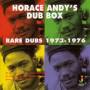Horace Andy - Horace Andy's Dub Box-Rare Dubs 1973-1976