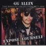 G.g. Allin - Expose Yourself: Singles Collection 1977-1991