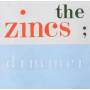 The Zincs - Dimmer