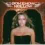 Somehow Hollow - Busted Wings And Rusted Halos