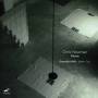 Steffen Tast / Ensemble KNM Berlin - Ghosts