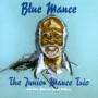 Junior Mance -trio- - Blue Mance