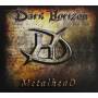Dark Horizon - Metalhead