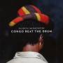 Kalbata & Mixmonster - Congo Beat The Drum