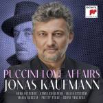 Kaufmann / Netrebko / Grigorian / Yende / Yoncheva / Fisch / + - Puccini: Love Affairs (Deluxe Version)