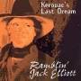 Jack Elliott -Ramblin'- - Kerouac's Last Dream