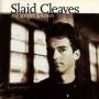 Slaid Cleaves - No Angel Knows