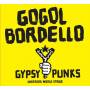 Gogol Bordello - Gypsy Punks Underworld wo