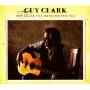Guy Clark - Somedays The Song Writes You