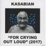 Kasabian - For Crying Out Loud