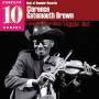 clarence Gatemouth Brown - Best Of Rounder: Flippin Out