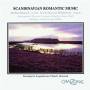 Brusch / Mikkelsen - Scandinavian Romantic Music