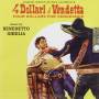 Benedetto Ghiglia - 4 Dollari & Vendetta / O.s.t.