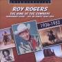 Roy Rogers - The King Of The Cowboys